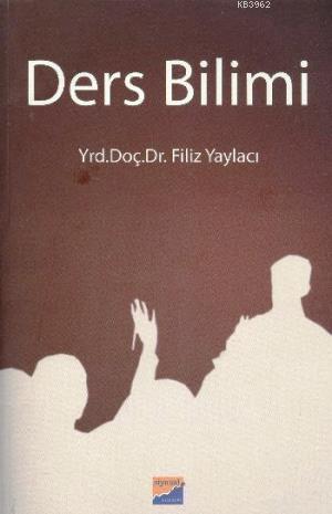 Ders Bilimi | Filiz Yaylacı | Siyasal Kitabevi