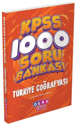 Ders Koçu KPSS Türkiye Coğrafyası 1000 Soru Bankası Çözümlü Ders Koçu 