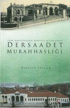 Dersaadet Murahhaslığı | Mustafa Selçuk | Alfa Aktüel Yayıncılık