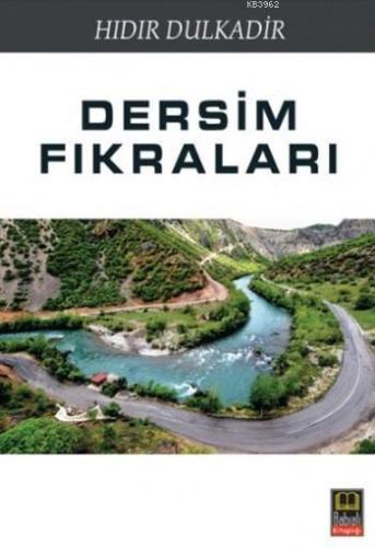 Dersim Fıkraları | Hıdır Dulkadir | Babıali Kitaplığı