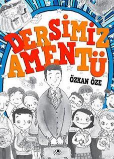 Dersimiz: Amentü | Özkan Öze | Uğurböceği Yayınları