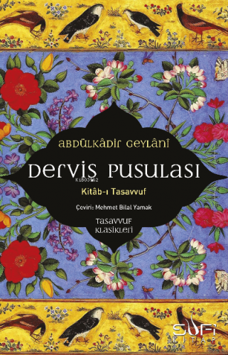 Derviş Pusulası & Kitab-ı Tasavvuf | Abdülkadir Geylani | Sufi Kitap