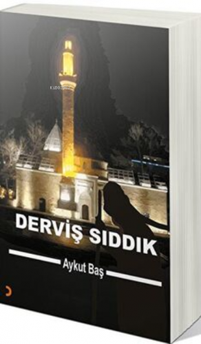 Derviş Sıddık | Aykut Başer | Cinius Yayınları