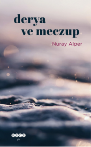 Derya ve Meczup | Nuray Alper | Hece Yayınları