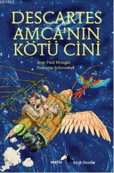 Descartes Amca'nın Kötü Cini | Jean Paul Mongin | Metis Yayıncılık