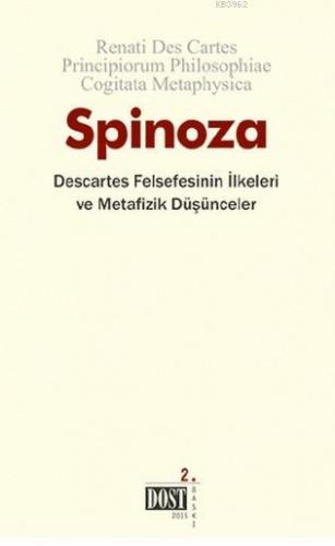 Descartes Felsefesinin İlkeleri ve Metafizik Düşünceler | Benedictus d