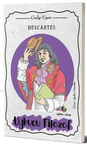 Descartes Uykucu Filozof | Galip Uyar | Eğiten Kitap