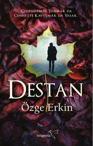 Destan | Özge Erkin | Müptela Yayınevi