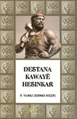 Destana Kawaye Hesinkar | R. Yılmaz (Gernas Koçer) | Aram Yayınları