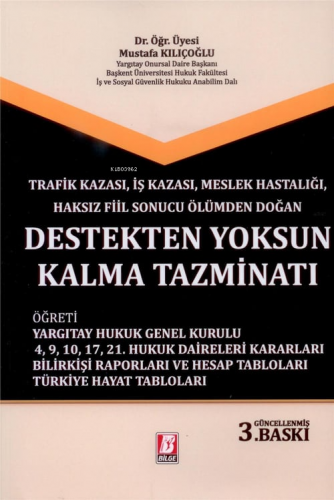 Destekten Yoksun Kalma Tazminatı | Mustafa Kılıçoğlu | Bilge Yayınevi 