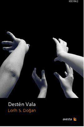 Desten Vala | Lorin S. Doğan | Avesta Yayınları