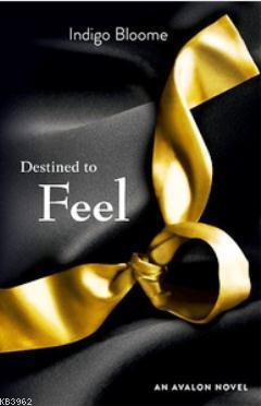 Destined to Feel | Indigo Bloome | Harper Collins