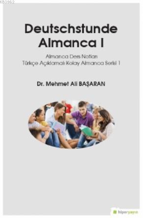 Deutsschstunde Almanca 1 - Almanca Ders Notları Türkçe Açıklamalı Kola