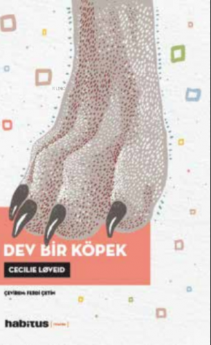 Dev Bir Köpek | Cecilie Løveid | Habitus Kitap