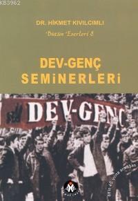 Dev-genç Seminerleri | Hikmet Kıvılcımlı | Sosyal İnsan Yayınları