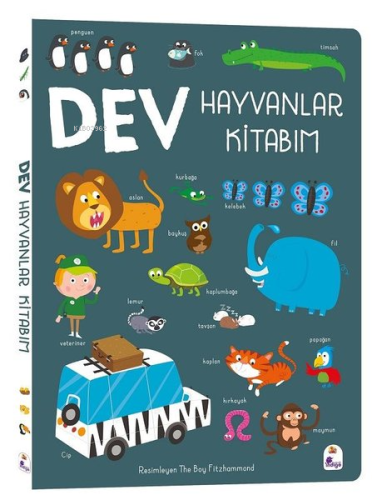 Dev Hayvanlar Kitabım | Kolektif | İndigo Kitap