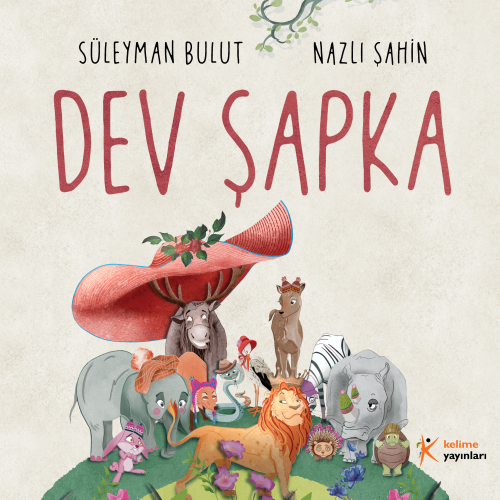 Dev Şapka | Süleyman Bulut | Kelime Yayınları