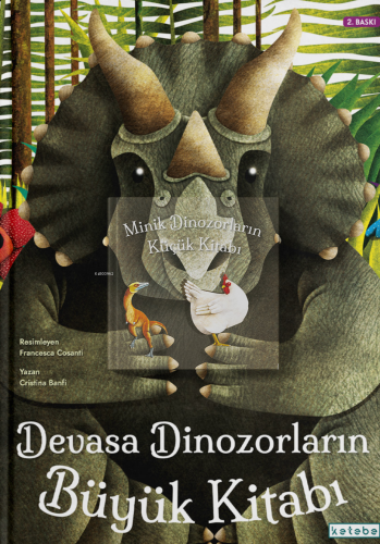 Devasa Dinozorların Büyük Kitabı & Minik Dinozorların Küçük Kitabı | C