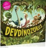 Devdinozorus | Jonny Duddle | Redhouse Kidz / Sev Matbaacılık ve Yayın