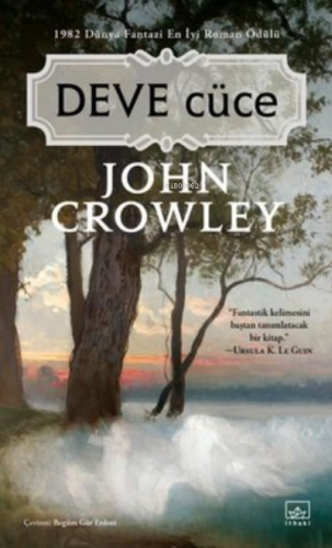 Deve Cüce | John Crowley | İthaki Yayınları