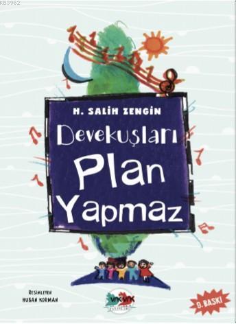 Devekuşları Plan Yapmaz | H. Salih Zengin | Vakvak Yayınları