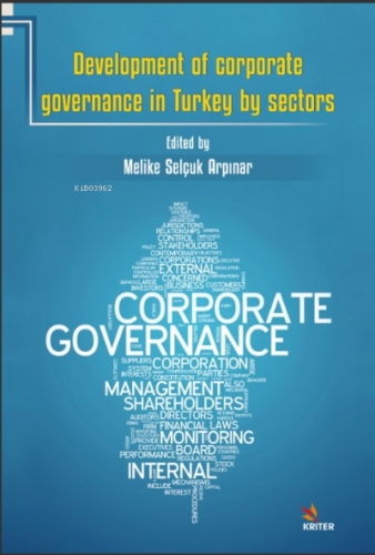 Development Of Corporate Governance İn Turkey By Sectors | Melike Selç