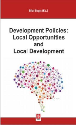 Development Policies: Local Opportunities and Local Development | Bila