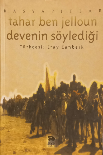 Devenin Söylediği | Tahar Ben Jelloun | İmge Kitabevi Yayınları