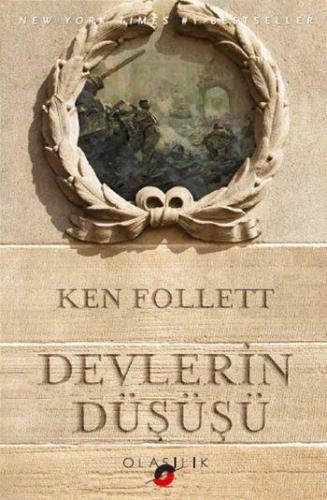 Devlerin Düşüşü | Ken Follett | Olasılık Yayınları