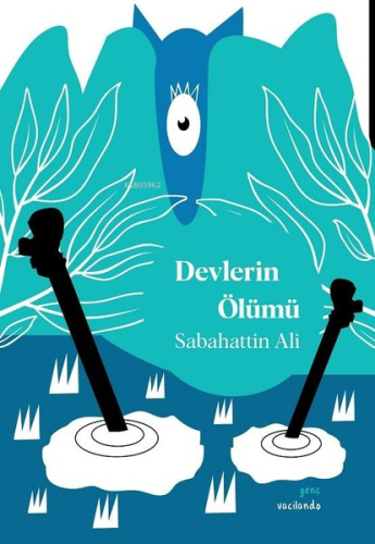 Devlerin Ölümü | Sabahattin Ali | Vacilando Kitap