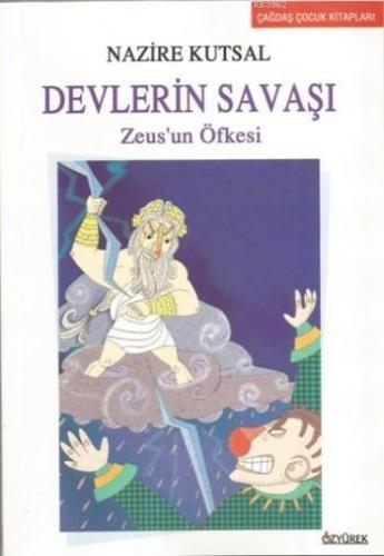 Devlerin Savaşı; Zeus'un Öfkesi | Nazire Kutsal | Özyürek Yayıncılık