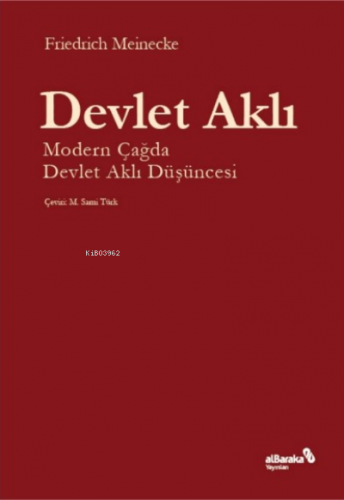 Devlet Aklı | Friedrich Meinecke | Albaraka Yayınları