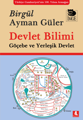 Devlet Bilimi - Göçebe ve Yerleşik Devlet | Birgül Ayman Güler | İmge 