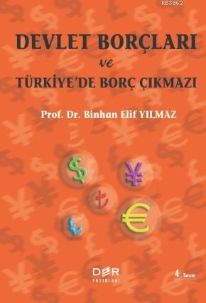 Devlet Borçları ve Türkiye'de Borç Çıkmazı | Binhan Elif Yılmaz | Der 