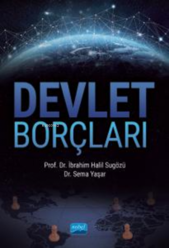 Devlet Borçları | İbrahim Halil Sugözü | Nobel Akademik Yayıncılık