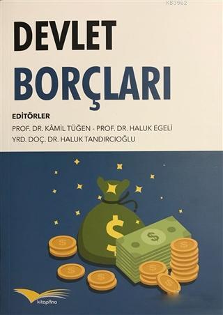 Devlet Borçları | Kamil Tüğen | Kitapana Yayınevi