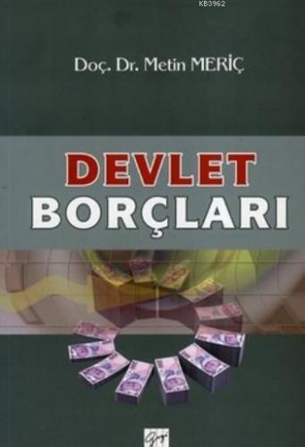 Devlet Borçları | Metin Meriç | Gazi Kitabevi