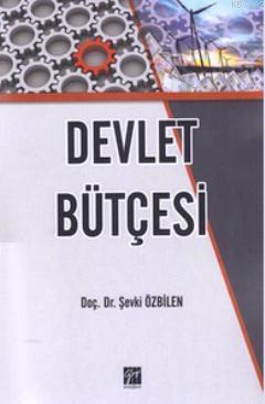 Devlet Bütçesi | Şevki Özbilen | Gazi Kitabevi