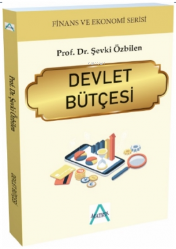 Devlet Bütçesi | Şevki Özbilen | Matrix Akademi