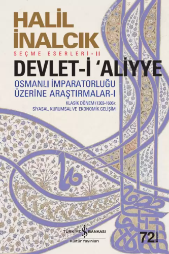 Devlet-i Aliyye; Osmanlı İmparatorluğu Üzerine Araştırmalar - I | Hali