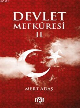 Devlet Mefküresi 2 | Mert Adaş | Benim Kitap