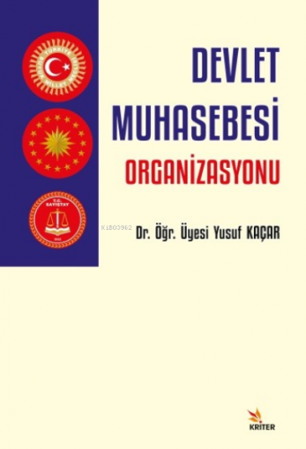 Devlet Muhasebesi Organizasyonu | Yusuf Kaçar | Kriter Yayınları