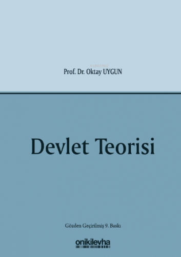 Devlet Teorisi | Oktay Uygun | On İki Levha Yayıncılık