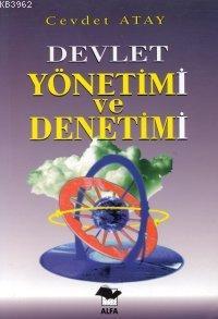 Devlet Yönetimi ve Denetimi | Cevdet Atay | Alfa Ders Kitapları