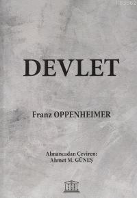 Devlet | Franz Oppenheimer | Legal Yayıncılık