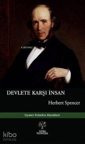 Devlete Karşı İnsan | Herbert Spencer | Litera Yayıncılık