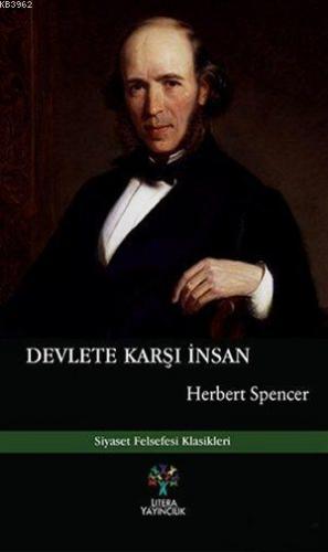 Devlete Karşı İnsan | Herbert Spencer | Litera Yayıncılık