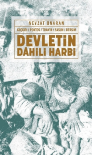 Devletin Dahili Harbi;Koçgiri - Pontos - Trakya - Sasun - Dersim | Nev