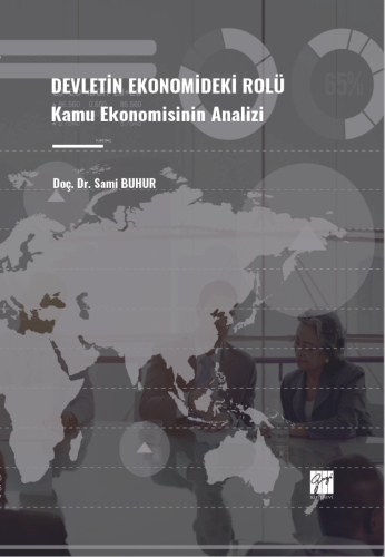 Devletin Ekonomideki Rolü Kamu Ekonomisinin Analizi | Sami Buhur | Gaz