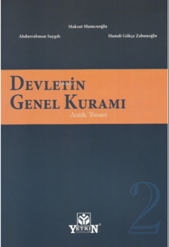 Devletin Genel Kuramı (Cilt 2);Antik Yunan | Abdurrahman Saygılı | Yet